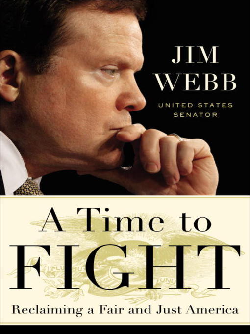 Title details for A Time to Fight by Jim Webb - Available